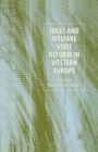 Image for Ideas and welfare state reform in Western Europe
