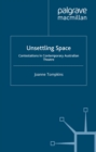 Image for Unsettling space: contestations in contemporary Australian theatre