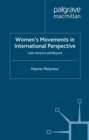 Image for Women&#39;s movements in international perspective: Latin America and beyond