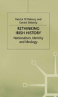Image for Rethinking Irish history: nationalism, identity and ideology