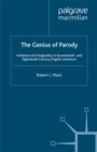Image for The genius of parody: imitation and originality in seventeenth- and eighteenth-century English literature