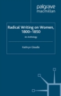 Image for Radical writing on women, 1800-1850: an anthology