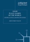 Image for Place names of the world.: (Europe :  historical context, meanings and changes)