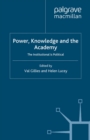 Image for Power, knowledge and the academy: the institutional is political