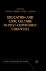 Image for Education and Civic Culture in Post-communist Countries