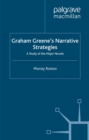 Image for Graham Greene&#39;s narrative strategies: a study of the major novels