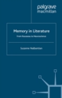 Image for Memory in literature: from Rousseau to neuroscience