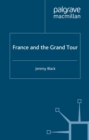 Image for France and the grand tour