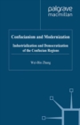 Image for Confucianism and modernization: industrialization and democratization of the Confucian regions