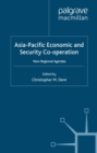 Image for Asia-Pacific economic and security co-operation: new regional agendas