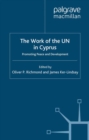 Image for Work of the Un in Cyprus: Promoting Peace and Development