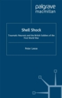 Image for Shell shock: traumatic neurosis and the British soldiers of the First World War