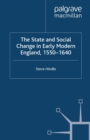 Image for The state and social change in early modern England c.1550-1640
