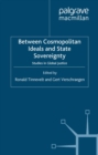 Image for Between cosmopolitan ideals and state sovereignty: studies in global justice