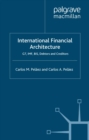 Image for International financial architecture: G7, IMF, BIS, debtors and creditors