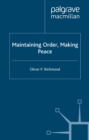 Image for Maintaining order, making peace