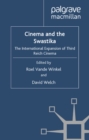 Image for Cinema and the swastika: the international expansion of Third Reich cinema