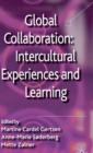 Image for Global collaboration  : intercultural experiences and learning
