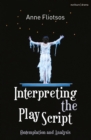 Image for Interpreting the play script  : contemplation and analysis
