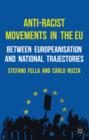 Image for Anti-racist movements in the EU  : between Europeanisation and national trajectories