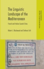Image for The linguistic landscape of the Mediterranean  : French and Italian coastal cities