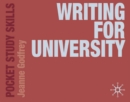 Image for Writing for University
