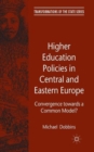 Image for Higher education policies in central and eastern Europe  : convergence towards a common model?