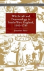Image for Witchcraft and demonology in south-west England, 1640-1789