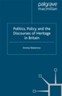 Image for Politics, policy and the discourses of heritage in Britain
