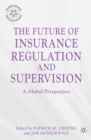 Image for The Future of Insurance Regulation and Supervision