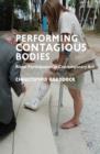 Image for Performing contagious bodies  : ritual participation in contemporary art