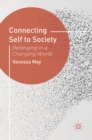 Image for Connecting self to society  : belonging in a changing world