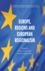 Image for Europe, regions and European regionalism