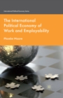 Image for The international political economy of work and employability