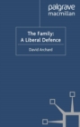 Image for The family: a liberal defence