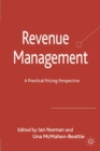 Image for Revenue management: a practical pricing perspective