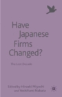 Image for Have Japanese firms changed?: the lost decade