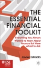 Image for The essential financial toolkit: everything you always wanted to know about finance but were afraid to ask