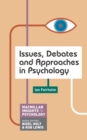 Image for Issues, debates and approaches in psychology