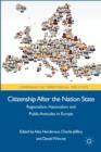 Image for Citizenship after the nation state  : regionalism, nationalism and public attitudes in Europe