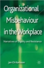 Image for Organizational Misbehaviour in the Workplace