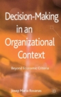 Image for Decision-Making in an Organizational Context