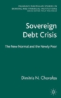 Image for Sovereign debt crisis  : the new normal and the newly poor