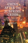 Image for China after the subprime crisis: opportunities in the new economic landscape