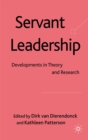 Image for Servant leadership: developments in theory and research