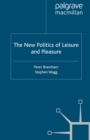 Image for The new politics of leisure and pleasure
