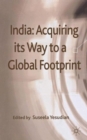 Image for India: Acquiring its Way to a Global Footprint