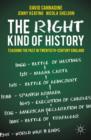 Image for The right kind of history  : teaching the past in twentieth-century England