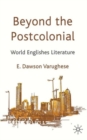 Image for Beyond the Postcolonial