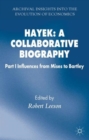 Image for HayekPart 1,: Influences from Mises to Bartley